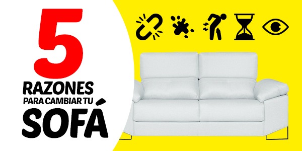 5 RAZONES PARA CAMBIAR TU SOFÁ